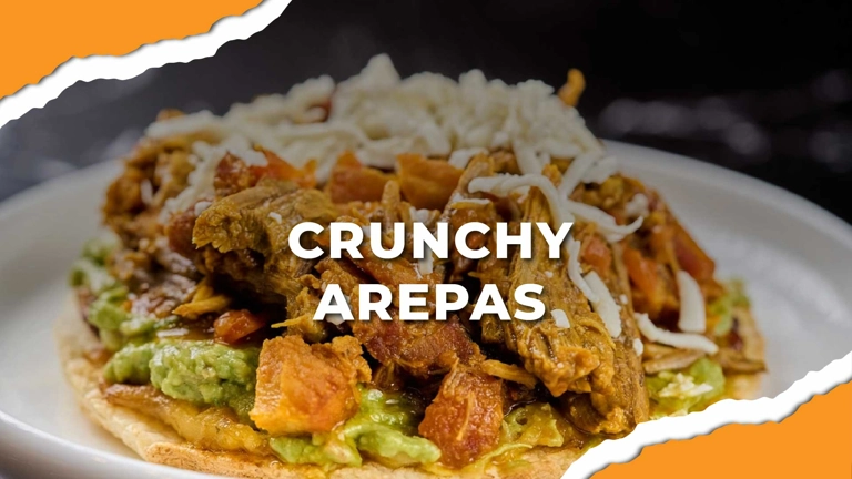 CRUNCHY AREPAS