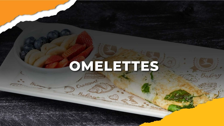 OMELETS & FRENCH TOAST